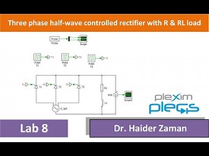 Three phase half wave controlled rectifier with R & RL load Using Plecs | Lab 8| Power Electronics
