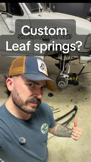 Custom Leaf Springs: Build or Bail Decision