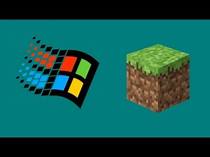 Minecraft on Windows 95?