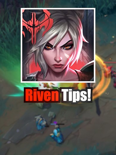 Effective Riven Tips for League of Legends Players