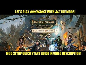 #0 Intro & Mod Setup Guide | Pathfinder Kingmaker Mega Mod One Man Show mp4