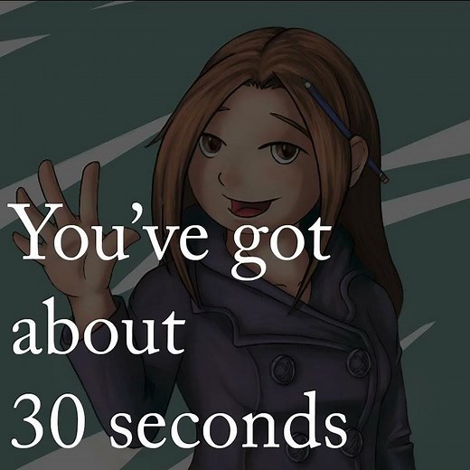 youve got about 30 seconds