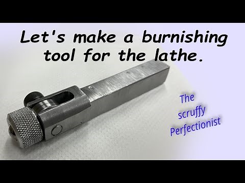 Let's make a burnishing tool for the lathe.