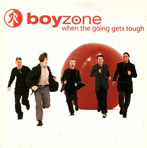 Boyzone - When The Going Gets Tough