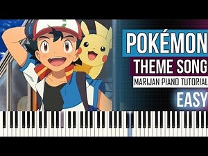 How How To Play: Pokémon - Theme Song | Piano Tutorial EASY
