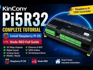 KinCony Pi5R32 Raspberry Pi OS Install + Node-RED Full Tutorial