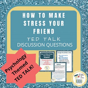 How to Make Stress Your Friend TED Talk Questions Psychology