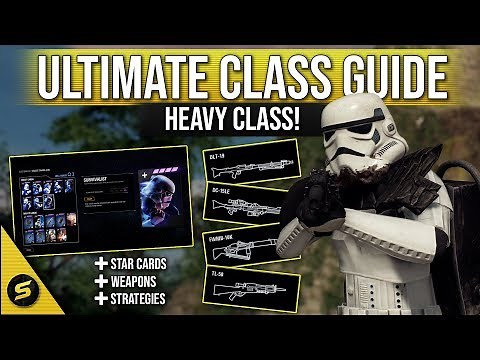 ▶ BATTLEFRONT 2 - Ultimate Class Guide - HEAVY