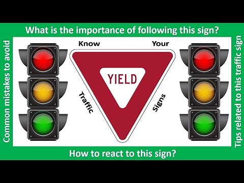 Know Your Traffic Signs- Yield sign