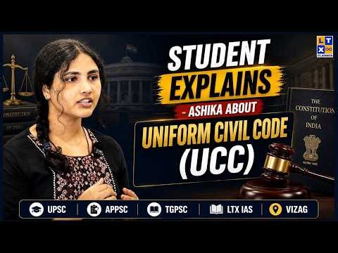 Student Explains : Ashika about Uniform Civil Code (UCC) | UPSC |