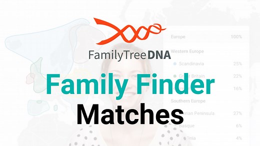 How Are We Related? Using Family Finder Matches to Confirm Your Ancestry