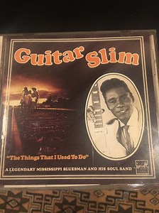 Guitar Slim - The Things That I Used To Do