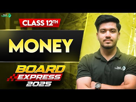 Money | Class 12 Economics | Board Express