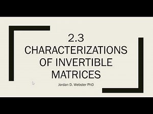 2.3 Characterization of Invertible Matrices