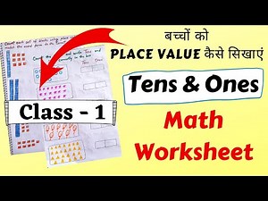 Ones & Tens Worksheet | Ones & Tens for Kids| Place Value| Math Worksheet for Class 1| @Kidzopedia