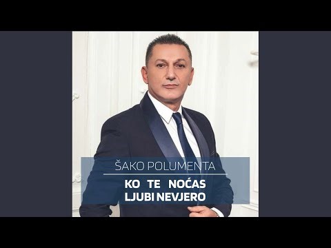 Ko Te Nocas Ljubi Nevjero