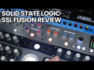 Solid State Logic (SSL) Fusion Review