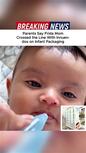 Parents Question Frida Baby's Suggestive Product Slogans #news #foryou #fyp #Fridamom #frida #boycotting #news #fridababy #baby