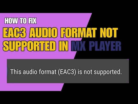 Fix EAC3 Audio Format Not Supported in MX Player