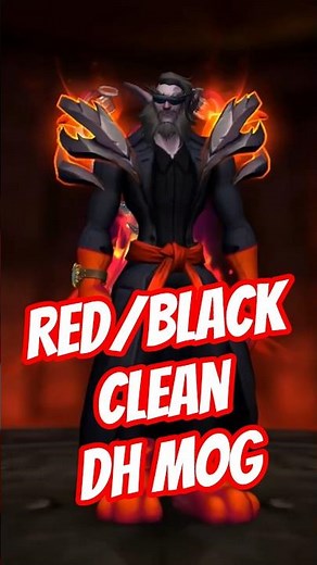 HDoeN - Demon Hunter - Custom Red/Black Transmog #worldofwarcraft #wowtransmog #warcraft #mmorpg