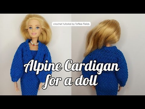 How to Crochet Barbie Cardigan | Easy Doll Clothes Tutorial for Beginners | Alpine Stitch Cardigan