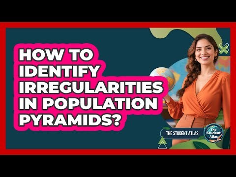 How To Identify Irregularities In Population Pyramids?