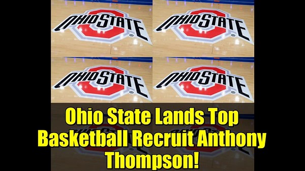 Ohio State Lands Top Basketball Recruit Anthony Thompson! | ESPN
