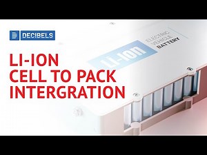 Lithium-ion Cell to Pack Integration