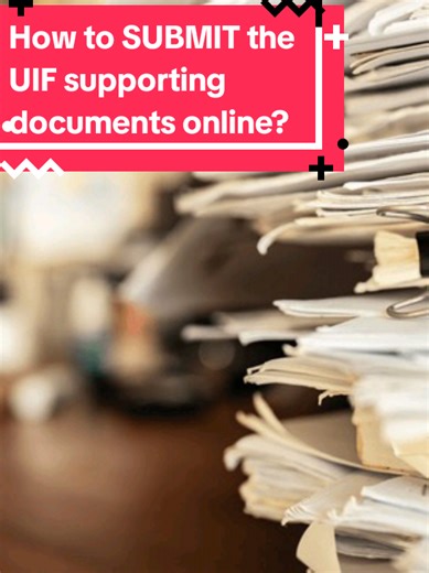 How to Submit UIF Supporting Documents Online Easily
