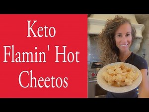 Keto Flamin' Hot Cheetos