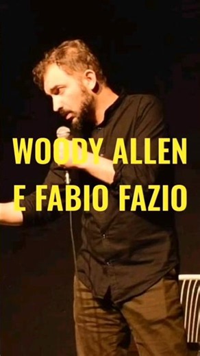 WOODY ALLEN AND FABIO FAZIO #standupcomedy