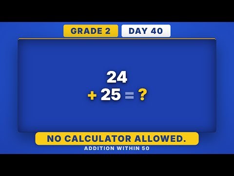 Addition Within 50 Mastery | Grade 2 Daily Math Challenge (Day 40/365)