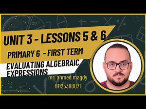 Evaluating Algebraic Expressions Made Easy: Grade 6 Math Tutorial (Unit 3)