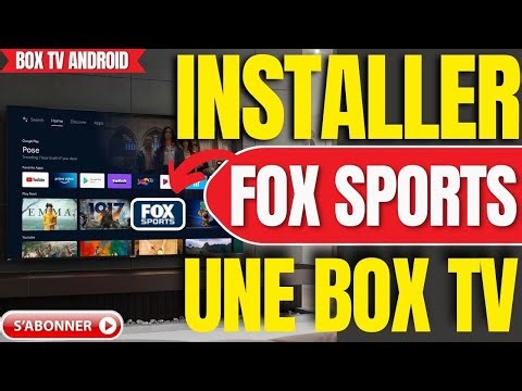 Comment Installer Fox Sports Sur Une Box TV Android (Tres Facile)