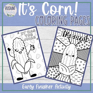 It's Corn Coloring Pages | Early Finisher Activity