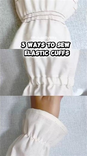 3 ways to sew elastics cuff #sewing #sewingtutorial #diy