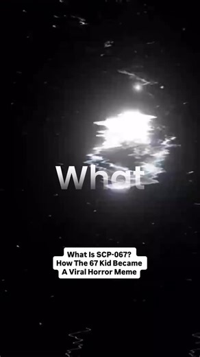 What Is SCP-067? How The 67 Kid Became A Viral Horror Meme #scp067 #scptiktok #scp #67kid #67meme #scp049 What is SCP-67? Ever seen a meme so creepy it feels like it crawled out of your nightmares? Meet SCP-067, the ‘67 Kid’ turned analog horror icon. [📚 Backstory] Originally, he was just a kid saying ‘6-7’ at a basketball game. But then, the internet did what it does best—turned him into a meme. Enter SCP-067: a glitchy, wide-mouthed, monochrome version of the kid, inspired by anti-piracy scre
