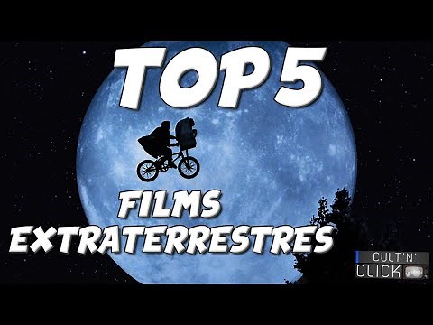 Top 5 des films d'extraterrestres (OVNI, aliens, sur Terre)