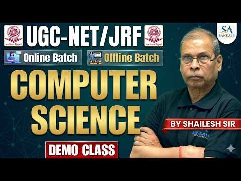 UGC NET JRF COMPUTER SCIENCE | DEMO CLASS | BY SHAILESH SIR | NEW BATCH 2026 | SANKALP ACADEMY |