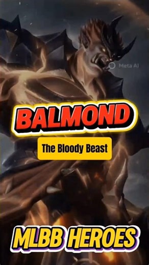 Balmond AKA The Bloody Beast #mobilelegends #balmond #shorts