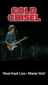 Cold Chisel live...'Best Kept Lies'...Manly Vale, June 1980 | Cold Chisel