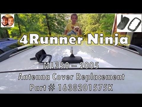 ML350 Antenna Cover Replacement (Save $1,000)