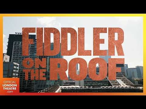 Fiddler On The Roof | 2025 London Arrival Video