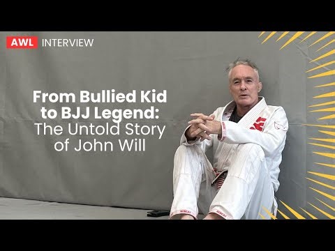 From Bullied Kid to BJJ Legend: The Untold Story of John Will | Ep. 02