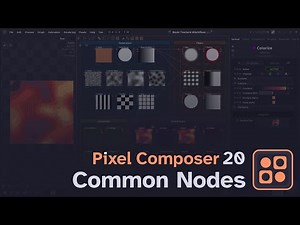 【Pixel Composer 1.20 Tutorial】Common Nodes