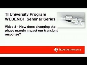 Video 3 - How Does Changing the Phase Margin Impact Our Transient Response?