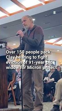 Over 150 people pack Clay hearing to fight eviction of 91-year-old widow for Micron project