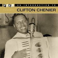 Clifton Chenier - An Introduction To Clifton Chenier