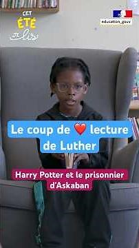 Harry Potter et le prisonnier d'Askaban : la lecture de l'été de Luther