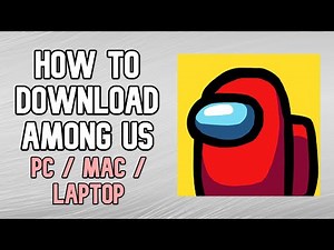 How To Download Among Us on PC / MAC / LAPTOP (steam)